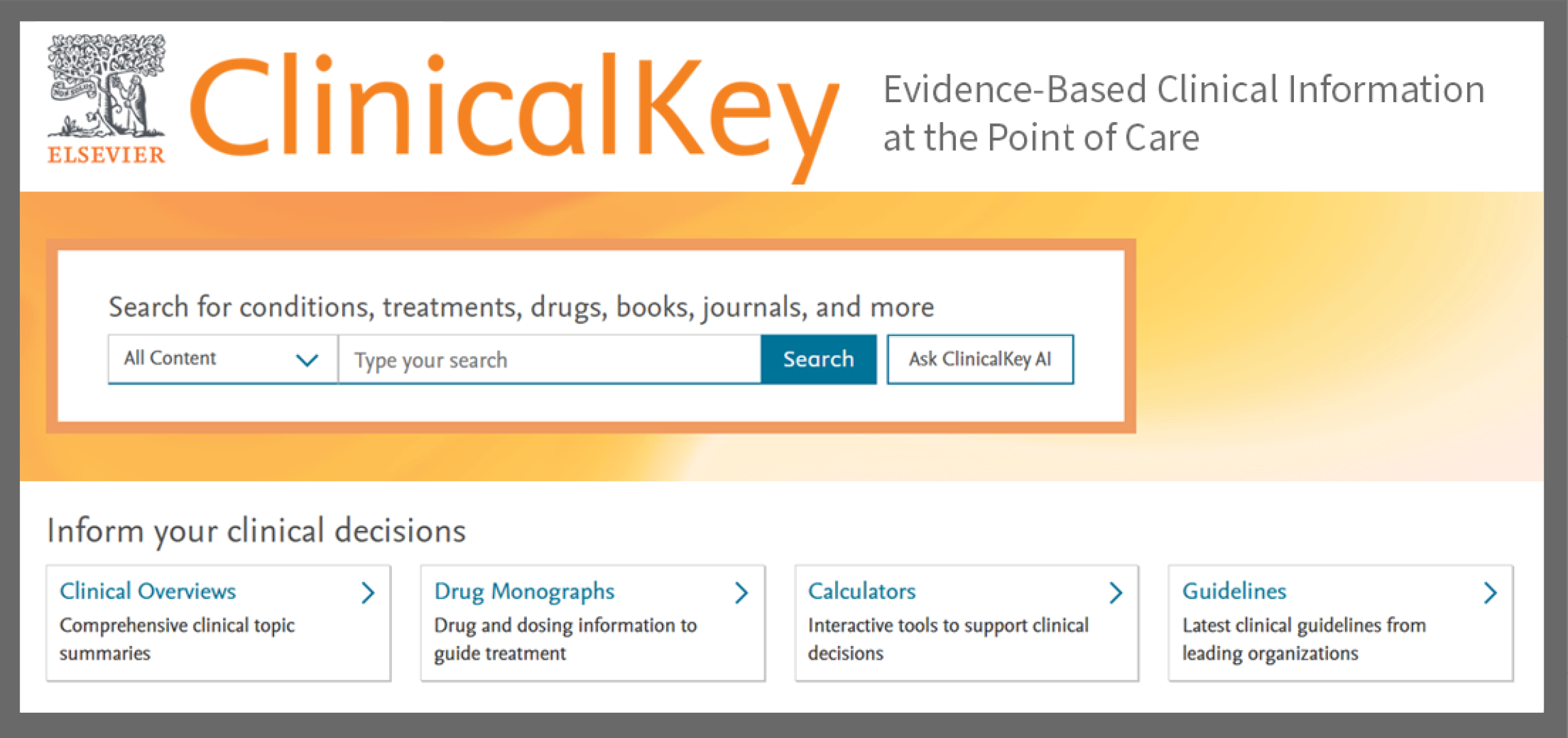 ClinicalKey: Get Evidence-Based Clinical Information at the Point of Care