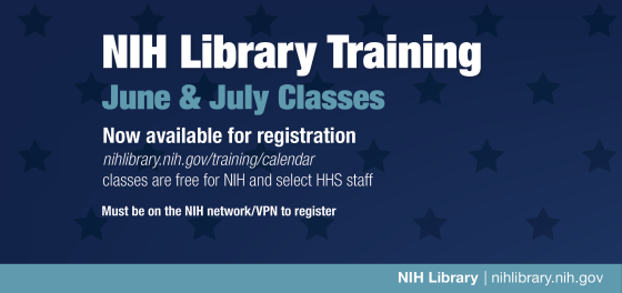 NIH Library Training Classes: July and August 2026