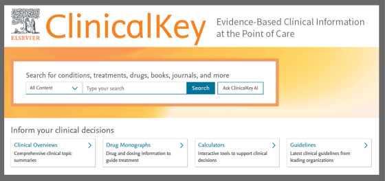 ClinicalKey: Get Evidence-Based Clinical Information at the Point of Care