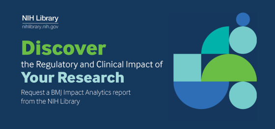 See how your research is influencing policy and clinical practice.